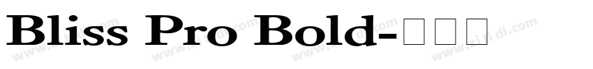 Bliss Pro Bold字体转换